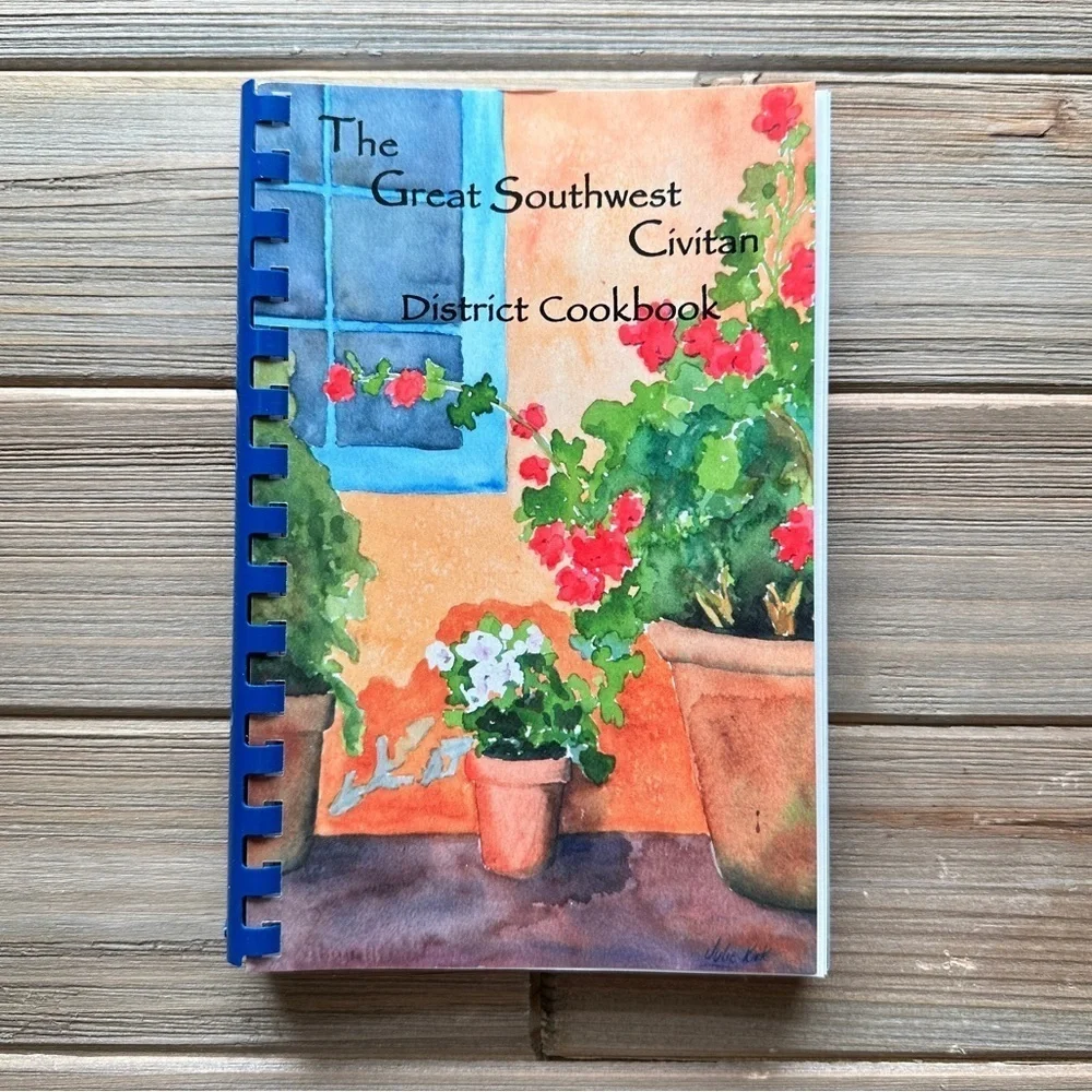 The Great Southwest Civitan District Santa Fe Cookbook